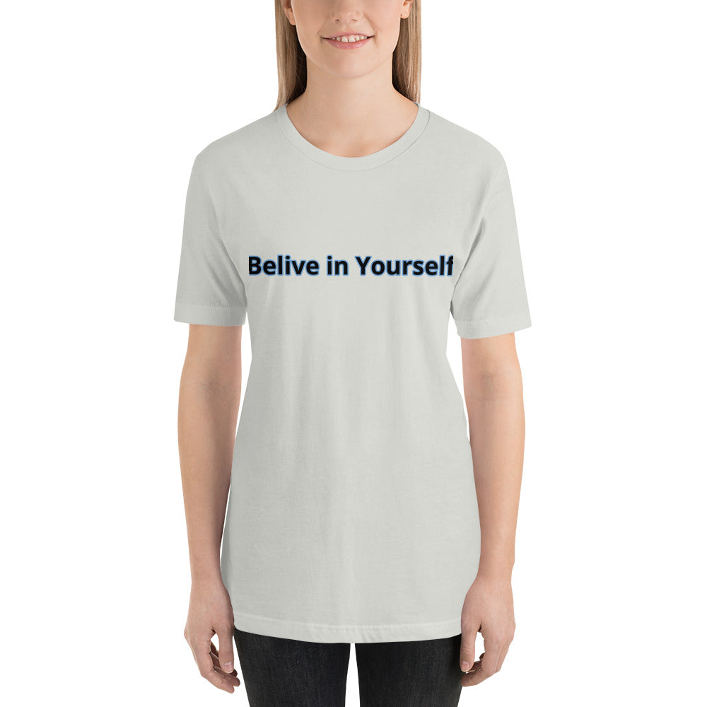 Belive in Yourself Short-Sleeve Unisex T-Shirt for women''s