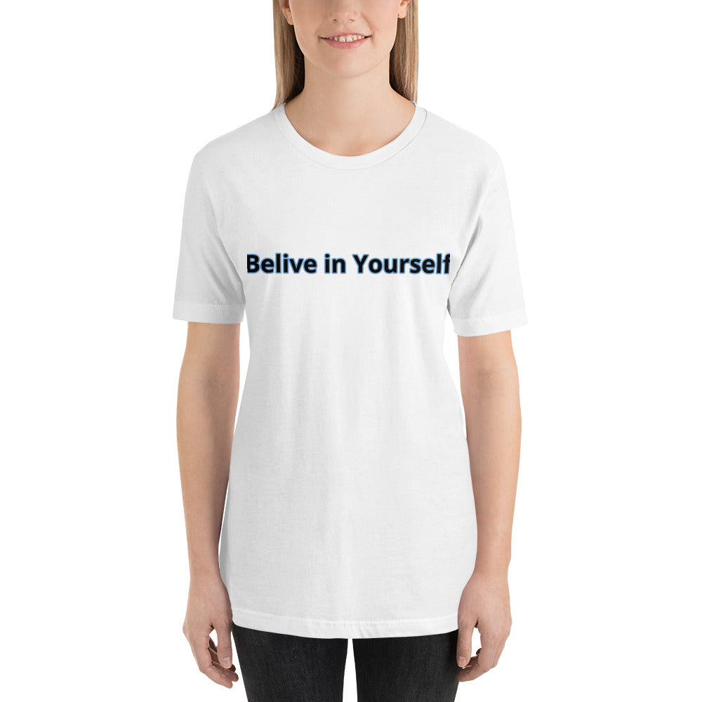 Belive in Yourself Short-Sleeve Unisex T-Shirt for women''s